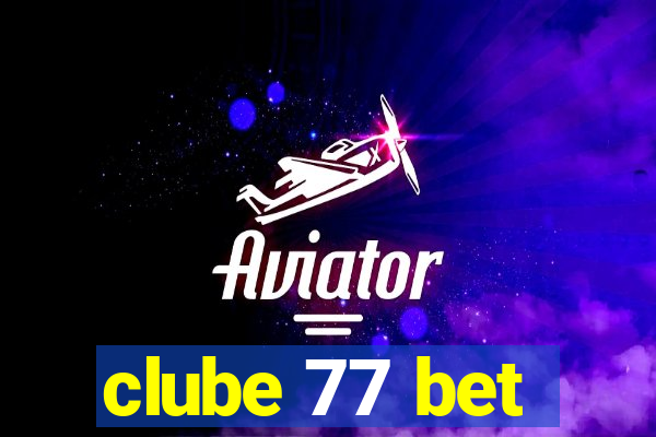 clube 77 bet